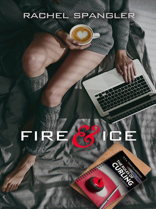 Title details for Fire & Ice by Rachel Spangler - Wait list